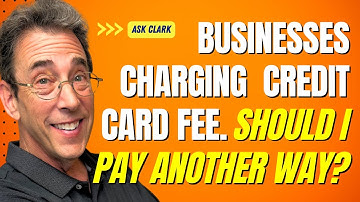 Businesses Are Making Me Pay the Credit Card Fee. Should I Pay Another Way?