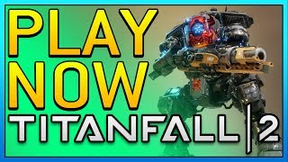 PLAY FOR FREE - Titanfall 2 Trial!