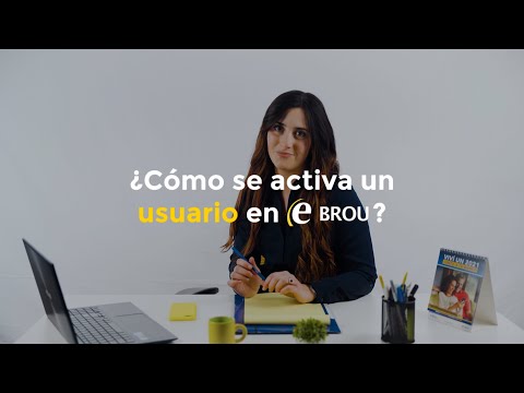 Tutorial ¿Cómo se activa un usuario en eBROU? Empresas.