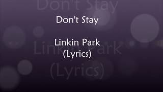 Don't Stay - Linkin Parks