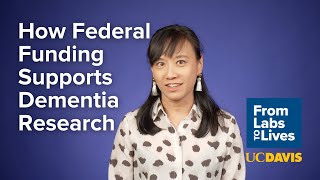 How Federal Funding Supports Dementia Research | From Labs to Lives