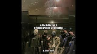 ATM BERJALAN REMIX - Sandi MHC 2K24