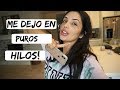 ME DEJO EN PUROS HILOS !! - NO LES HE DADO LA CARA - daily vlogs #JackieHernandez