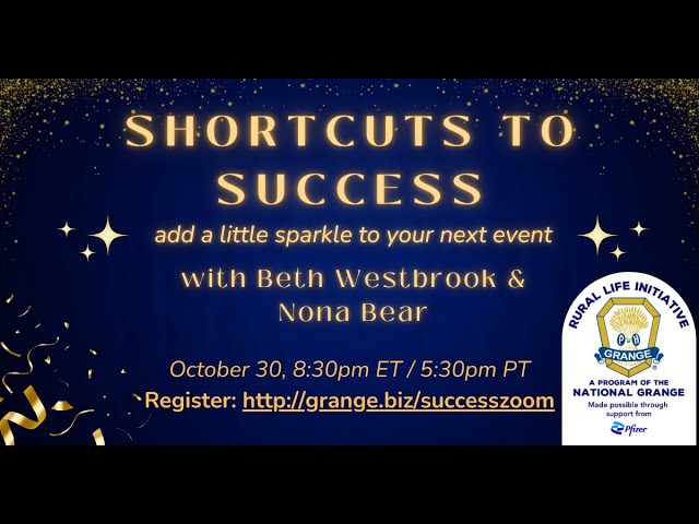 National Grange Presents: Shortcuts to Success