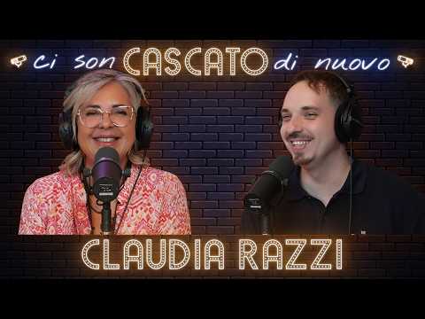 CLAUDIA RAZZI: UNA PASSIONE CHE RIECHEGGIA NELL'ETERNITÀ - CI SON CASCATO DI NUOVO #118
