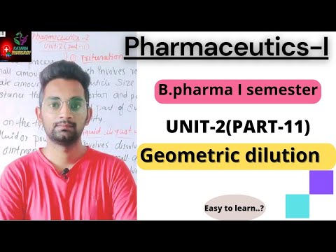 Geometric dilution, Pharmaceutics-I, Unit-2(part-11) B.Pharma 1st semester @katariapharmacy
