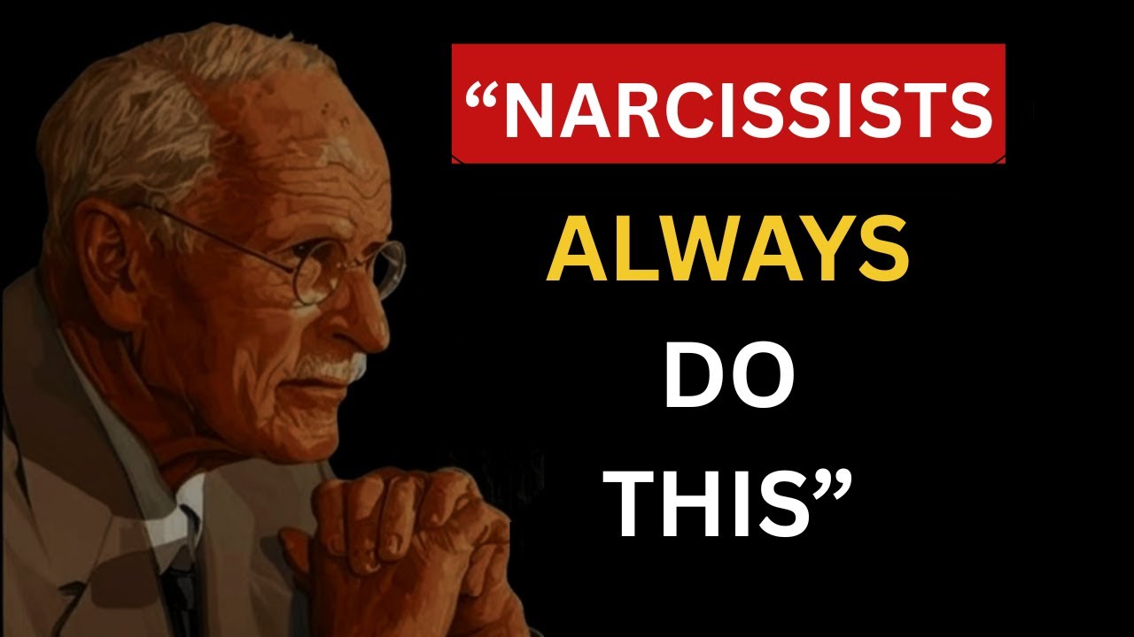 10 Toxic Things Narcissists ALWAYS Do | Carl Jung’s Psychology - YouTube