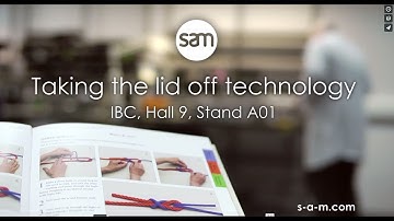 SAM at IBC 2016 - Taking the lid off Technology - IP