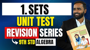 9th STD ALGEBRA| 1. SETS || REVISION SERIES || UNIT TEST EXAM || Pradeep Giri Sir