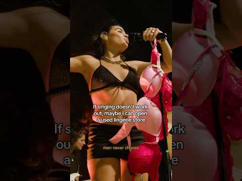 If singing doesn’t work out, maybe I can open a used lingerie store