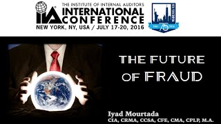 The IIA's International Conference 2016 - The Future of Fraud