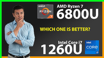 AMD Ryzen 7 6800U vs INTEL Core i7 1260U Technical Comparison