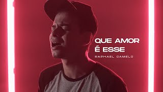 Que Amor é Esse (Luma Elpídio) - Raphael Camelo Cover