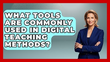 What Tools Are Commonly Used in Digital Teaching Methods? | Teacher Tech Toolbox News