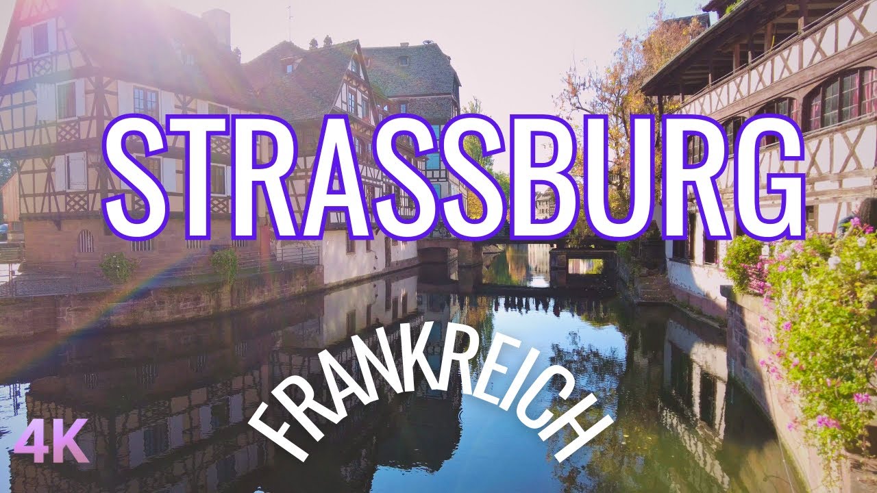 🏰 Straßburg zu Fuß: Geschichten, Legenden & Architektur (mit Kommentar)