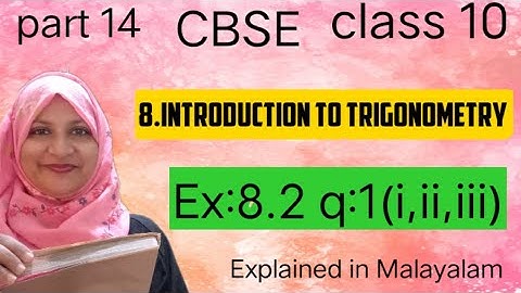 Chapter 8 Introduction to trigonometry ex:8.2 q:1 (i,ii,iii) CBSE class 10 in Malayalam