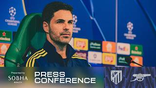 Press Conference Arteta Previews Atletico De Madrid Havertz Eze Updates Atleti Threat Ucl