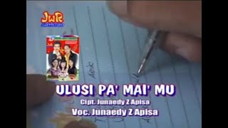 KAROKE LAGU JUNAEDY - ULUSI PA' MAI' MU