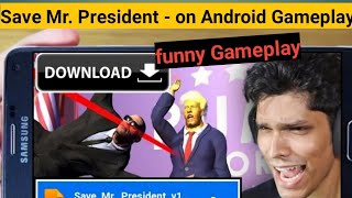 Save The President funny gameplay|How to download mr President on andriod @mythpat gameplay screenshot 5