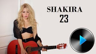 06 Shakira - 23 [Lyrics]
