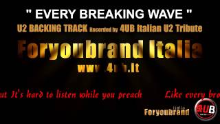 U2 "Every Breaking Wave" Live Backing Track | Karaoke By 4UB Italian U2 Tribute