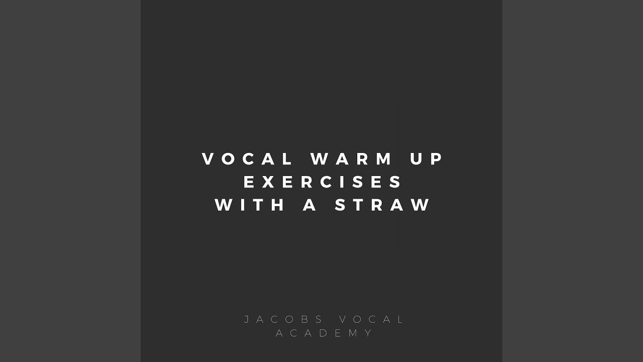 Straw Vocal Warm Up Exercise 2 Sustained Breath Into Phonated Sound Through Straw YouTube