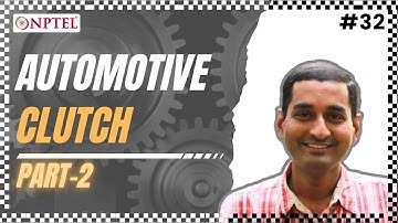 #32 Automotive Clutch | Part 02 | Fundamentals of Automotive Systems
