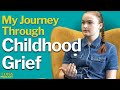 Childhood Grief - Katie Russell