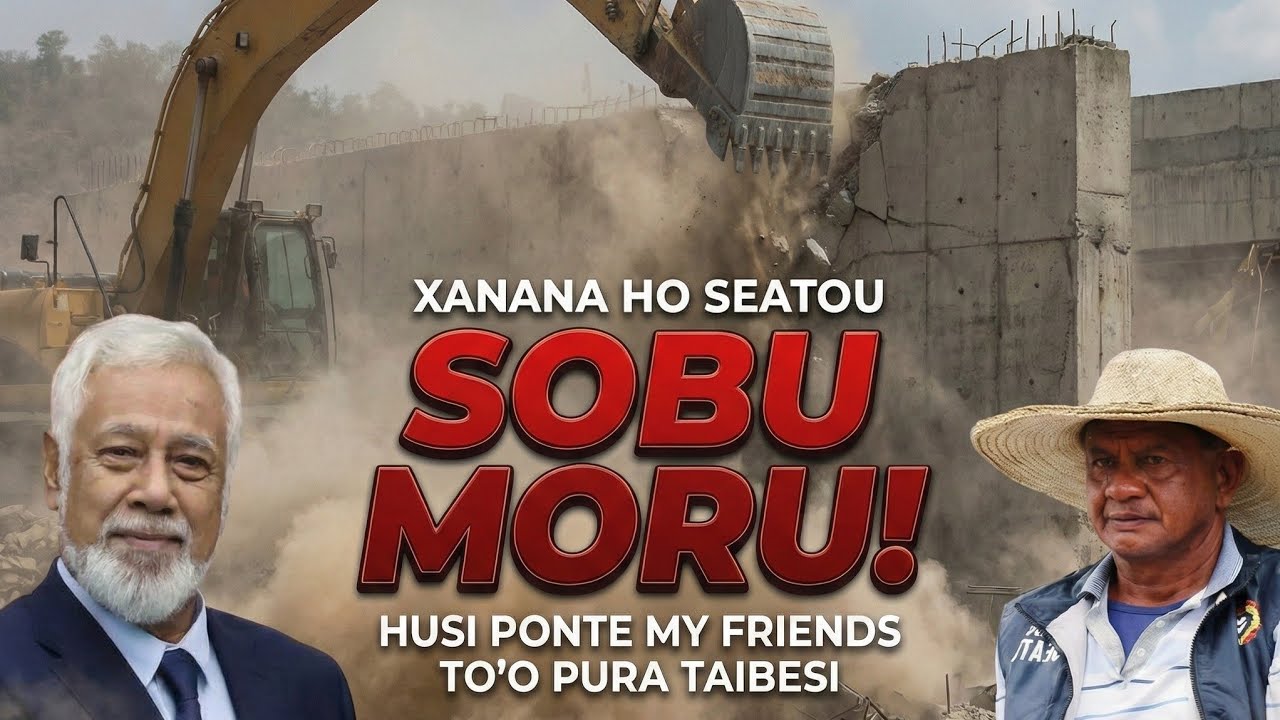 Xanana & SEATOU Tun Terreno: Sobu Moru Husi Ponte My Friends To'o Pura Taibesi