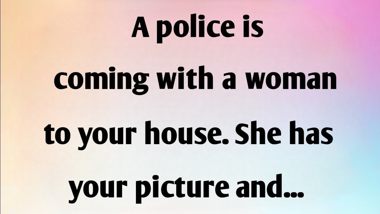 A POLICE IS COMING WITH A...