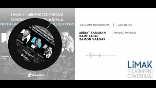 Murat Karahan, Rame Lahaj, Ramon Vargas - Funiculi, Funicula | Live at Ankara 2024 Resimi