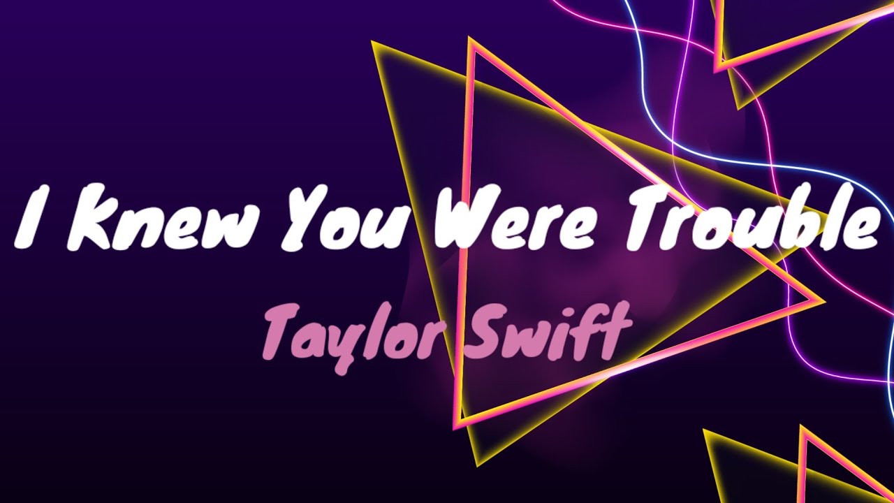 Taylor Swift - I Knew You Were Trouble (Taylor's Version) (Tradução/Legendado)  