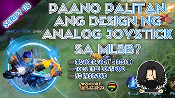 Paano Palitan Ang Design Ng Analog Joystick Sa MLBB? | Script 08 | Granger Agent Z🎮 | REELGABS TV