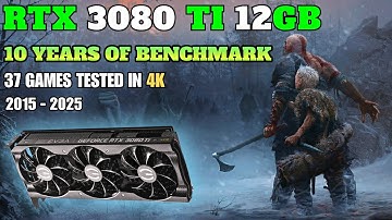 RTX 3080 TI in 2025 | 10 Years Benchmark | 4K Beast