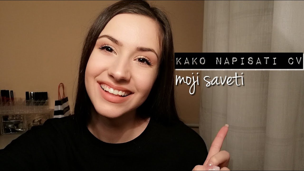 Kako napisati CV - Moji saveti