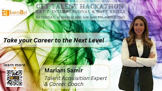 Take your Career to the Next Level - By Talent Acquisition Expert Mariam Samir