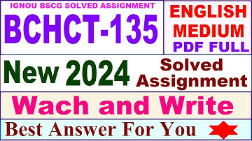 BCHCT 135 solved assignment 2024 in English / bchct 135 solved assignment 2023-24 / bchct-135 2024