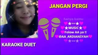 #KaraokeSmule Jangan Pergi Aprilian Feat Fauzana Smule Karaoke Tanpa Vocal Cowok