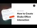 Create a Shake Animation in Figma to Simulate Haptic Feedback (Microinteraction Tutorial)