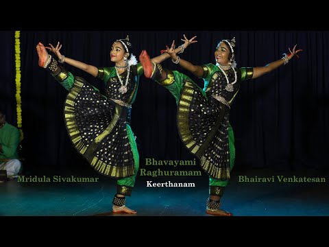 "Bhavayami Raghuramam" Keerthanam - Mridula Sivakumar & Bhairavi Venkatesan duet - Bharathanatyam