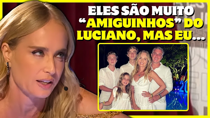 ANGÉLICA E LUCIANO HUCK DIVIDINDO TAREFAS PARA EDUCAR OS FILHOS | PodcatsDelas Cortes