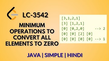 Minimum Operations to Convert All Elements to Zero Leetcode 3542 Jaava Hindi