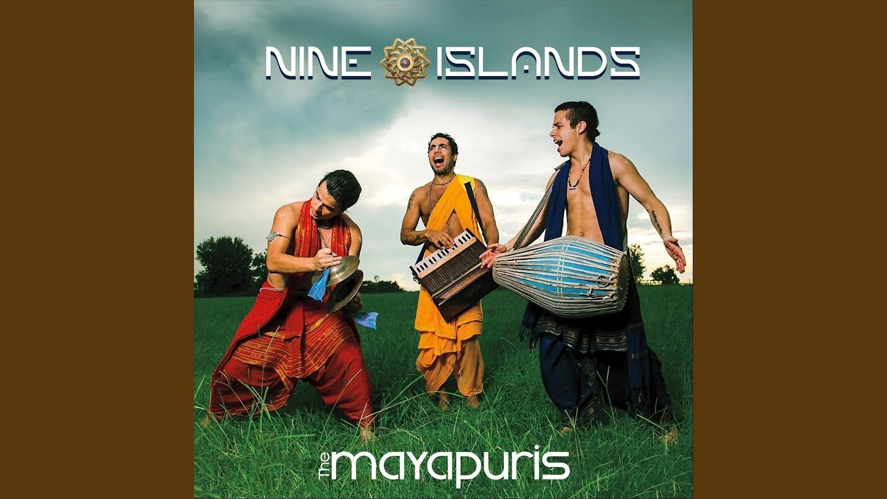 Nine Islands Maha Mantra feat Gaura Vani