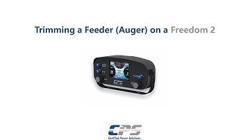 FR2.3 - Trimming a Feeder/Auger on a Freedom 2