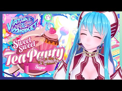 【イベント】Sweet×2 Tea Party Rebake - Sugar【VRChat】