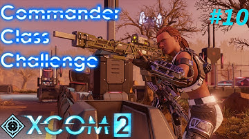 XCOM 2 - Sharpshooter Challenge - #10 - All the supplies