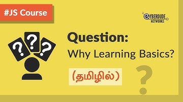 Question: Why are we learning basics? - (தமிழில்) (Tamil) | JavaScript Course