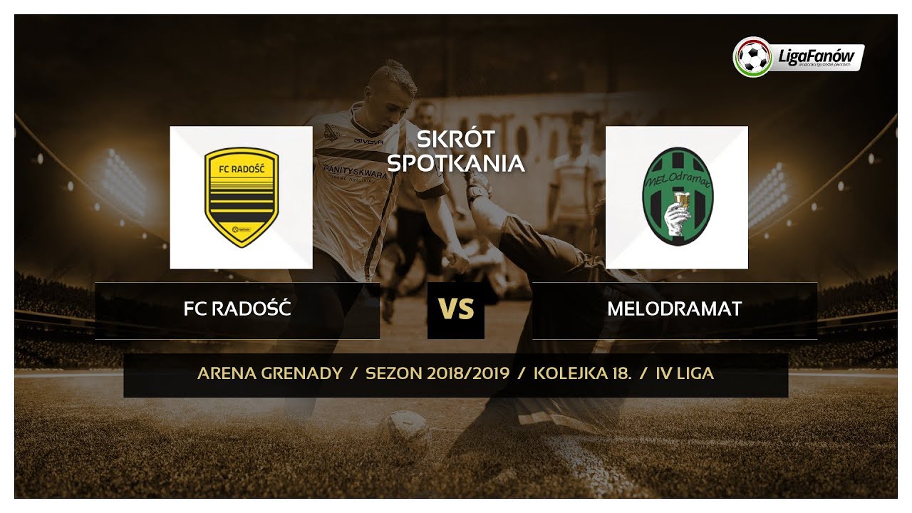 Liga Fanów: FC Radość - MELOdramat ( wiosna 2019 ) legia warszawa fc table