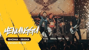 MENUNGGU – Rhoma Irama (Rock Version) | Versi Rock Keras Bikin Merinding!