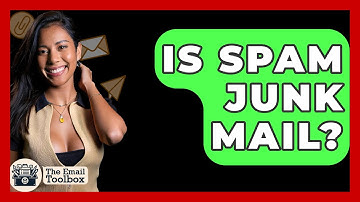 Is Spam Junk Mail? - TheEmailToolbox.com